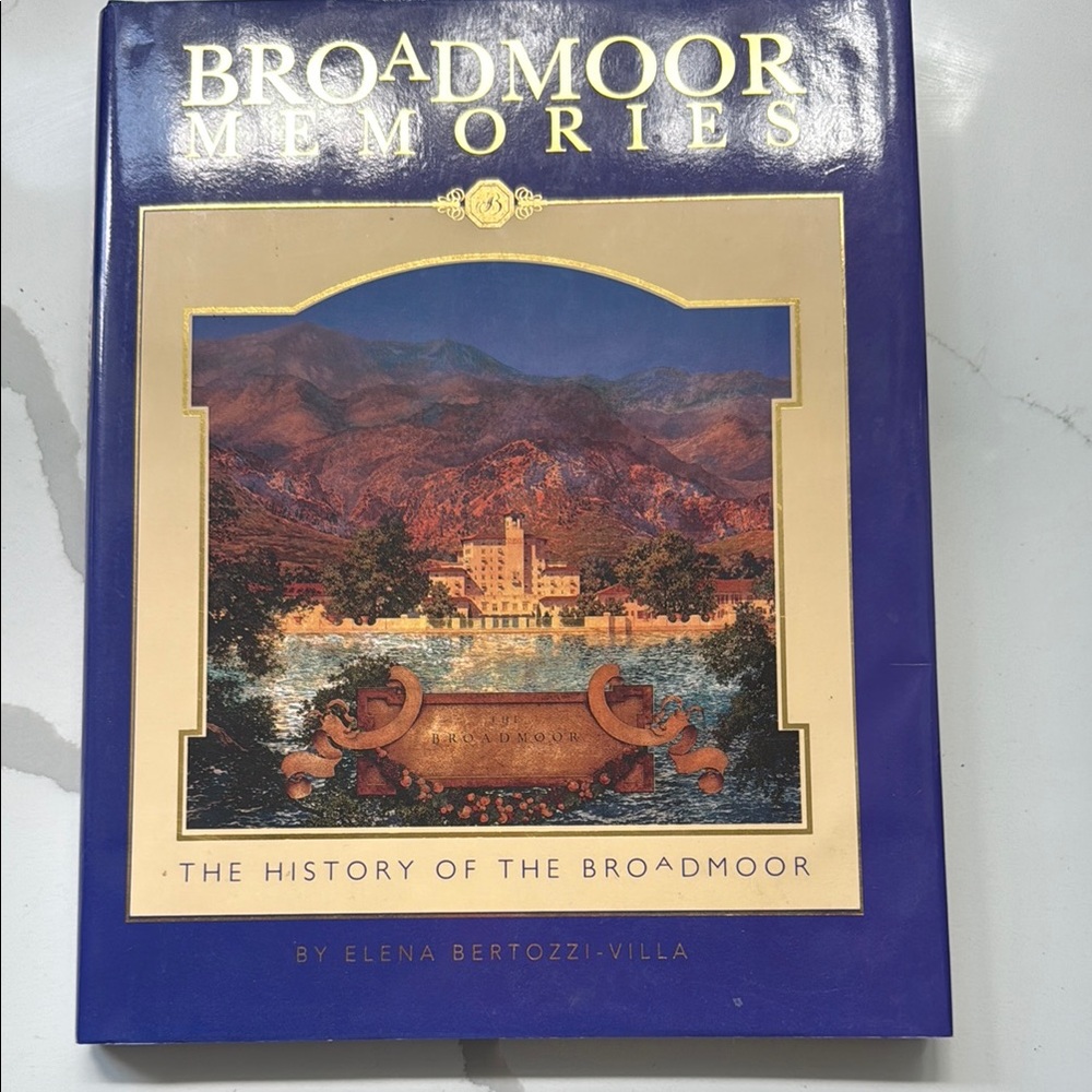 Broadmoor Memories Book